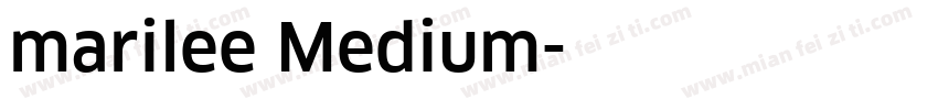 marilee Medium字体转换